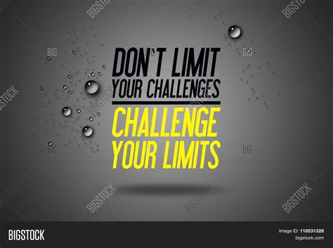 Dont Limit Your Challenges Challenge Your Limits Workout