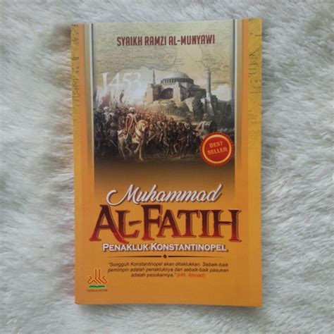 Buku Muhammad Al Fatih Penakluk Konstantinopel Lazada Indonesia