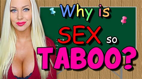 why is sex so taboo sex ed with tara 28 youtube