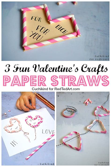 3 Fun Straw Crafts For Valentines Day Red Ted Art Kids Crafts