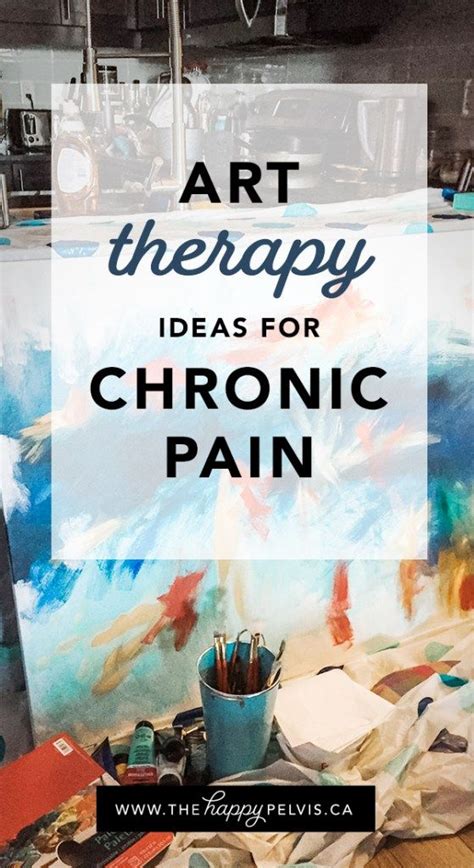 Art As Therapy And Ideas For Chronic Pain Artofit
