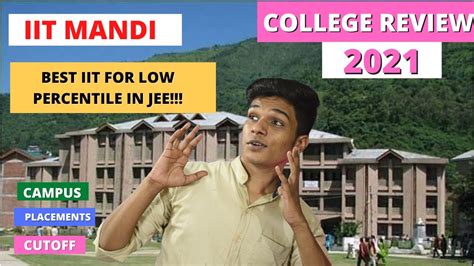 Iit Mandi College Review 2021 Placementscampuscutoffbest College