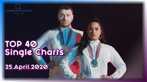 Top 40 Single Charts 25042020 Ilmc Youtube