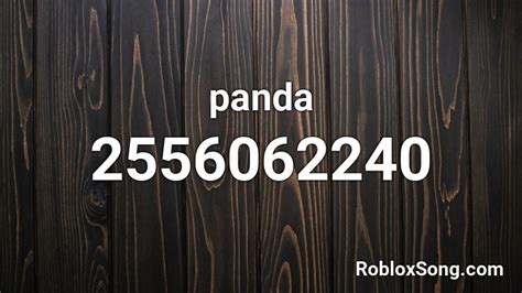 Panda Roblox Id Roblox Music Codes