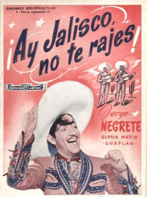 ¡ay Jalisco No Te Rajes 1941 Tt0034484 Jorge Negrete Negrete