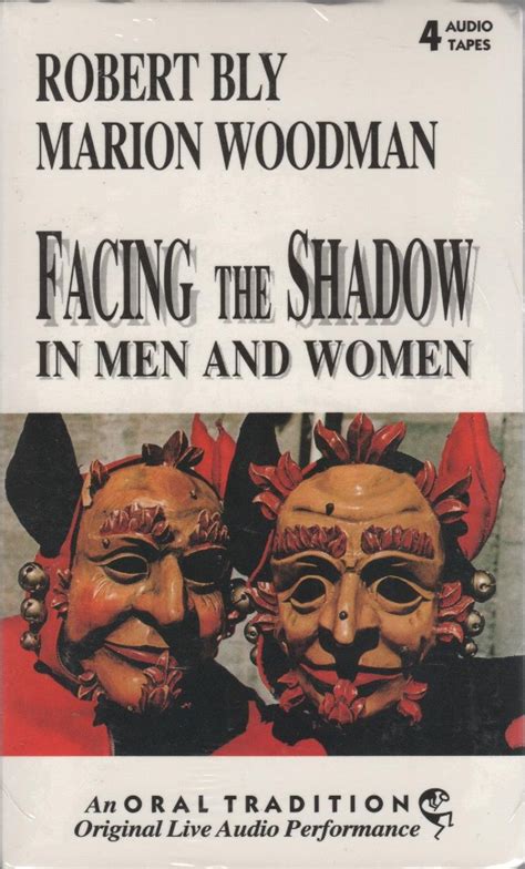 facing the shadow in men and women robert bly marion woodman 9781880155066 books