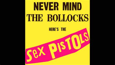 Sex Pistols Never Mind The Bollocks Heres The Sex Pistols Side B