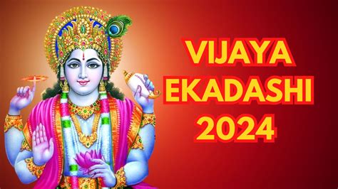 Vijaya Ekadashi 2024 Date Time Significance Vrat Katha And Parana
