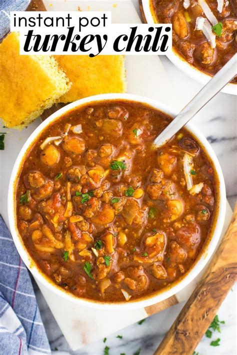 Instant Pot Turkey Chili Is An Easy One Pot Chili Recipe Thats Hearty