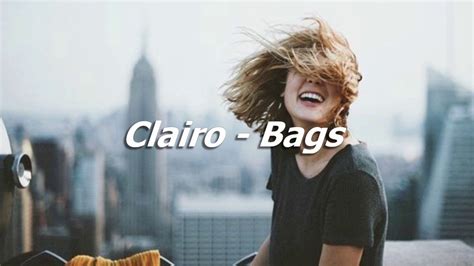 Clairo Bags Youtube