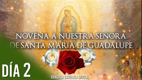 Novena A La Virgen De Guadalupe 🙏 Día 2 Youtube