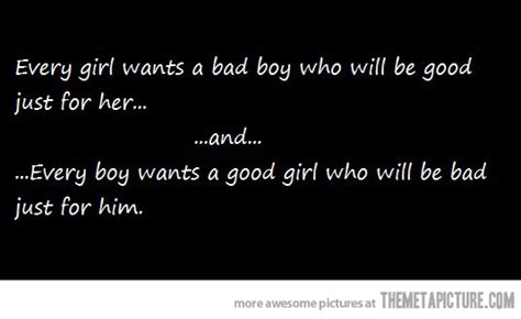 Find the best bad boy quotes, sayings and quotations on picturequotes.com. CôLöRž òf LîFê‼"*: Girls are like........