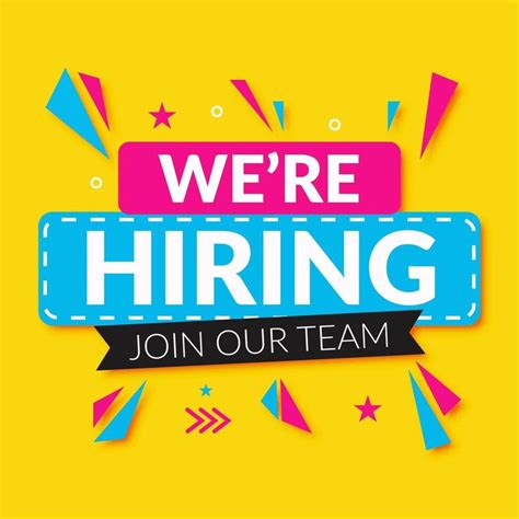 Were Hiring Join Our Team Sign With Colorful Shapes And Stars On
