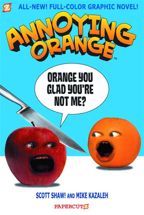 Annoying Orange Vol 2 Orange You Glad Youre Not Me Fresh Comics