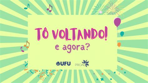 Com A Volta às Aulas Presenciais Ufu Organiza Semana De Acolhimento Comunica Ufu