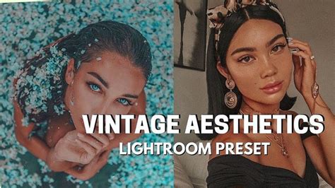 Vintage Aesthetics Preset How To Edit On Lightroom Mobile Free