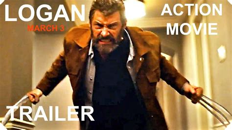 Logan Movie Trailer Trailer 2 Hd Logan Wolverine Movie 2017