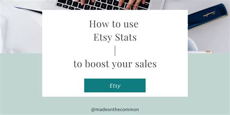 How To Use Etsy Stats To Improve Your Sales — Made On The Common