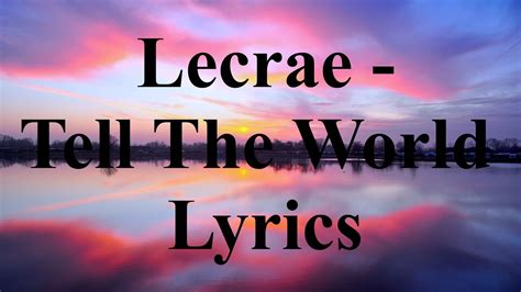 Lecrae Tell The World Lyrics Tbt 33017 Youtube