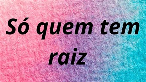 Só quem raiz downloads gratis de mp3, baixar musicas gratis naphi , reune um imenso catalogo de links de outros site para voce baixar tudo em um so lugar. SÓ QUEM TEM RAIZ - YouTube