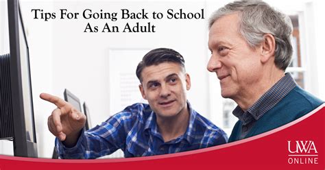 Tips For Going Back To School As An Adult Uwa Continuing Education