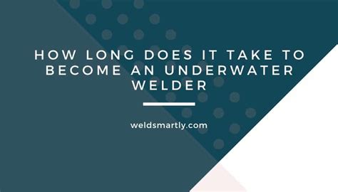 You love welding activities and we that. How Long Does It Take To Become An Underwater Welder