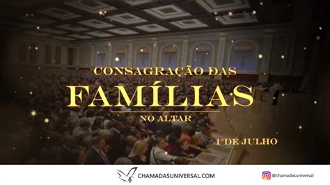 Consagração Das Famílias No Altar Domingo 1°de Julho Iurd Vinheta