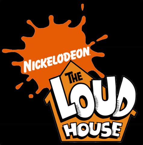 The Loud House Logo With 2007 Nick Logo Png By Regularshowfan2005 On
