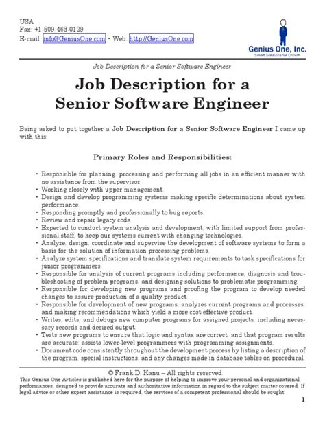 Though perhaps there once was a time in the golden era where simply knowing what to do could get you a job, those days are mostly gone. Job Description Senior Software Engineer | Programmer ...