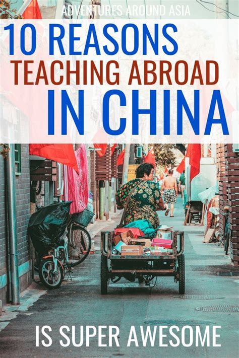 10 reasons why teaching abroad in china is awesome teach abroad china travel asia travel