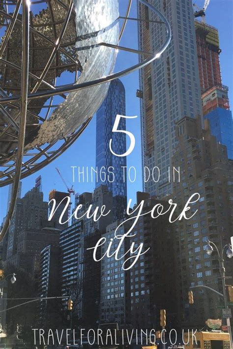 Top 5 Things To Do In New York City Travel For A Living New York