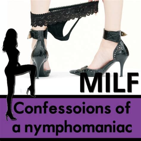 Confessions Of A Nymphomaniac The Milf Diaries Audio Download Diana Pout Diana Pout Create