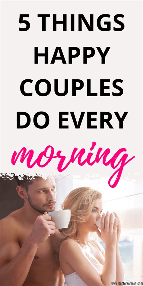 5 Morning Habits For Building A Strong And Happy Relationship Happy