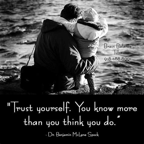 Trust Yourself You Know More Than You Think You Do Dr Benjamin