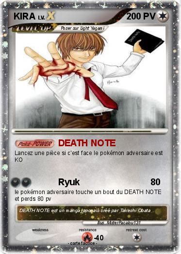 Adam wyngard crea con 'death note' una historia propia con las similitudes básicas y con más diferencias que guiños a la obra de tsugumi ohba y takeshi obata. Pokémon KIRA 46 46 - DEATH NOTE - Ma carte Pokémon