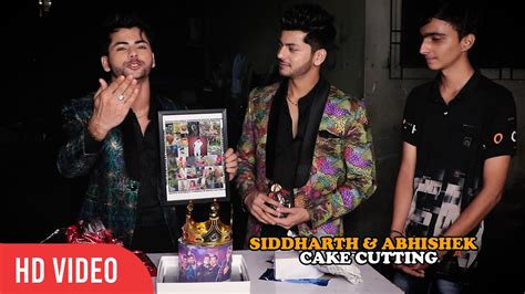Siddharth Nigam And Abhishek Nigam Birthday Cake Cutting Cutest Moment Youtube