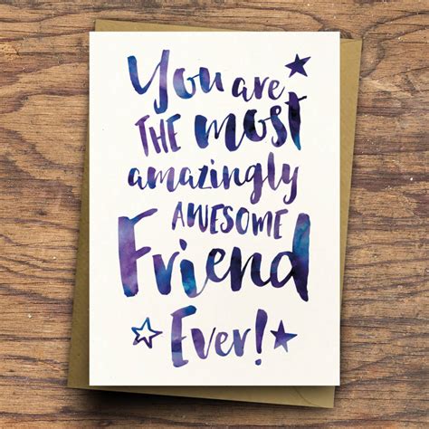 'the most amazingly awesome friend' greeting card by dig the earth ...