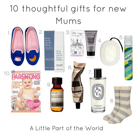 Maybe you would like to learn more about one of these? 10 THOUGHTFUL GIFTS FOR NEW MUMS - A Little Part of the ...