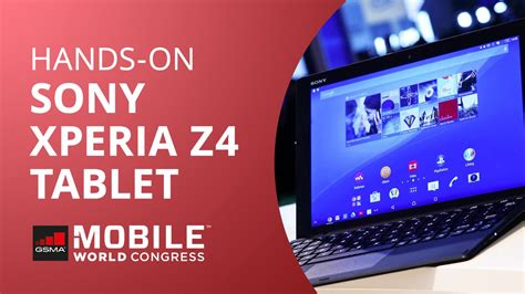 Sony Xperia Z4 Tablet Hands On Mwc 2015 Youtube