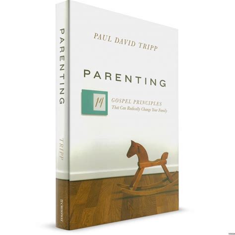 Parenting: 14 Gospel Principles that can Radically Change ...