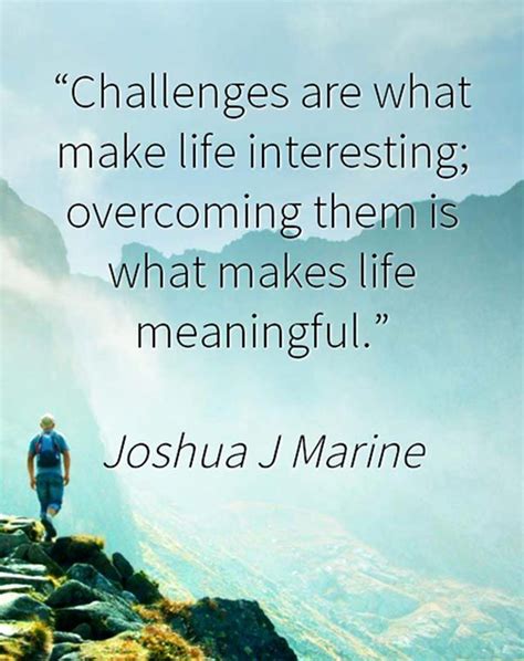 Overcoming Life Challenges Quotes Quotesgram