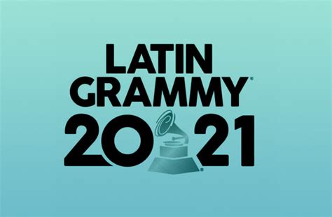 premios latin grammy 2021 horario nominados y dónde ver en vivo la opinión