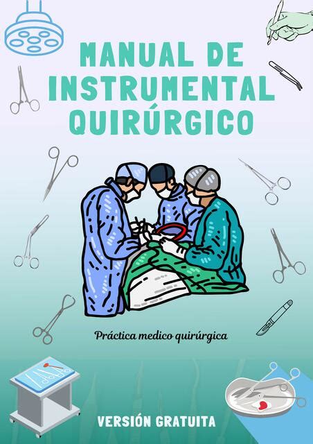 Manual PrÁctico De Instrumental Quirurgico Tere Med Udocz