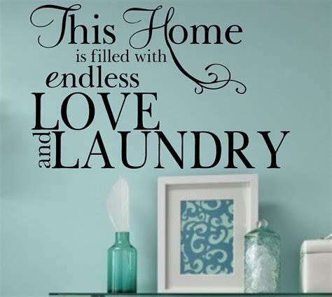 We did not find results for: Love and Laundry Vinyl Wall Decal Quote Home Lettering