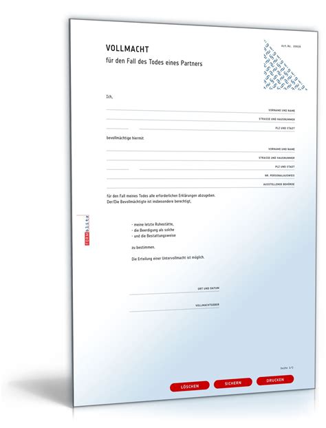 Wird der vollmachtgeber jedoch nach erteilung der vollmacht geschäftsunfähig, kann er die vollmacht nicht mehr selbst widerrufen. Vollmacht für den Todesfall - Formular zum Download