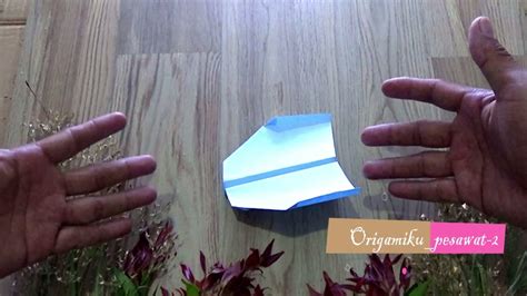 Cara bikin pesawat kertas bisa. cara membuat origami pesawat sederhana dalam 3 menit - YouTube