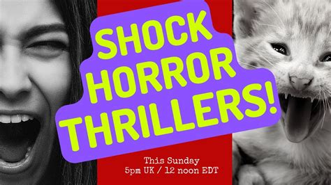 Shock Horror Thrillers Writing Tips And Critiques Pop Up