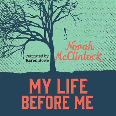 My Life Before Me By Norah Mcclintock Ebook Barnes And Noble