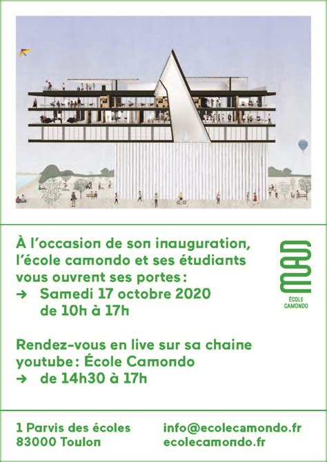 Camondo Méditerranée Ouvre Ses Portes à Toulon Et Sur Sa Chaine You Tube Ecole Camondo École