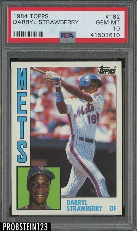 Former mlb player 8x all star 4x world series champ, 2x silver slugger, married to tracy proud father and now an evangelist preaching the word of god findingyourway.com. 1984 Topps #182 Darryl Strawberry New York Mets RC Rookie PSA 10 GEM MINT | Darryl strawberry ...